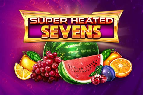  Super Heated Sevens ковокии